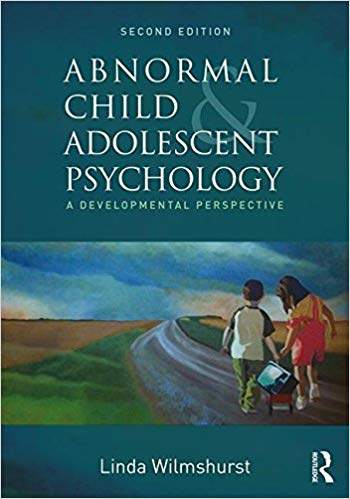 Abnormal Child and Adolescent Psychology: A Developmental Perspective 2e pdf