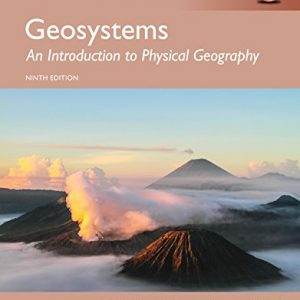 Geosystems: An Introduction to Physical Geography (9th Edition) - Global