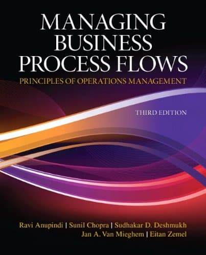Managing Business Process Flows: Principles of Operations Management (3rd Edition) - eBook