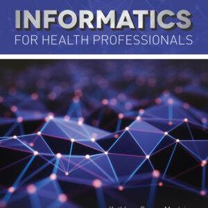 Informatics for Health Professionals (2nd Edition) - eBook