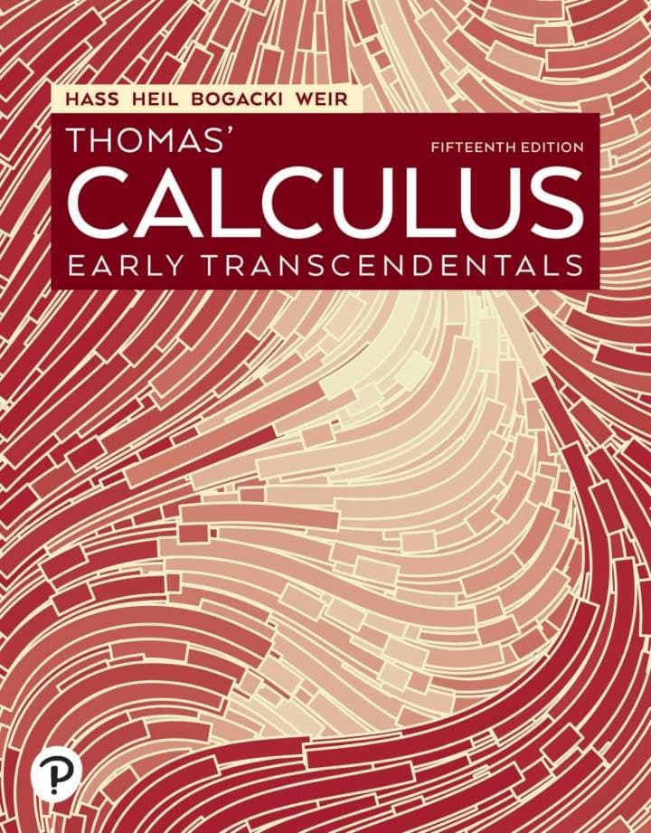 Thomas' Calculus: Early Transcendentals (15th Edition) - PDF