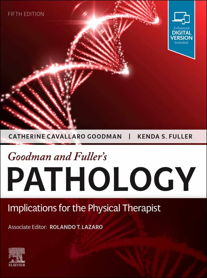Goodman and Fuller’s Pathology: Implications for the Physical Therapist (5th Edition) - PDF