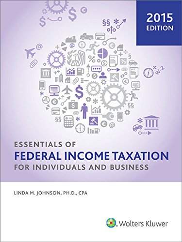 Essentials of Federal Income Taxation for Individuals and Business (2015th Edition) - PDF