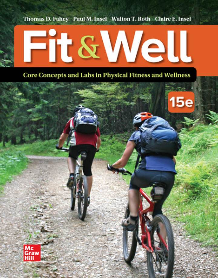 Fit and Well: Core Concepts and Labs in Physical Fitness and Wellness (15th Edition) - PDF