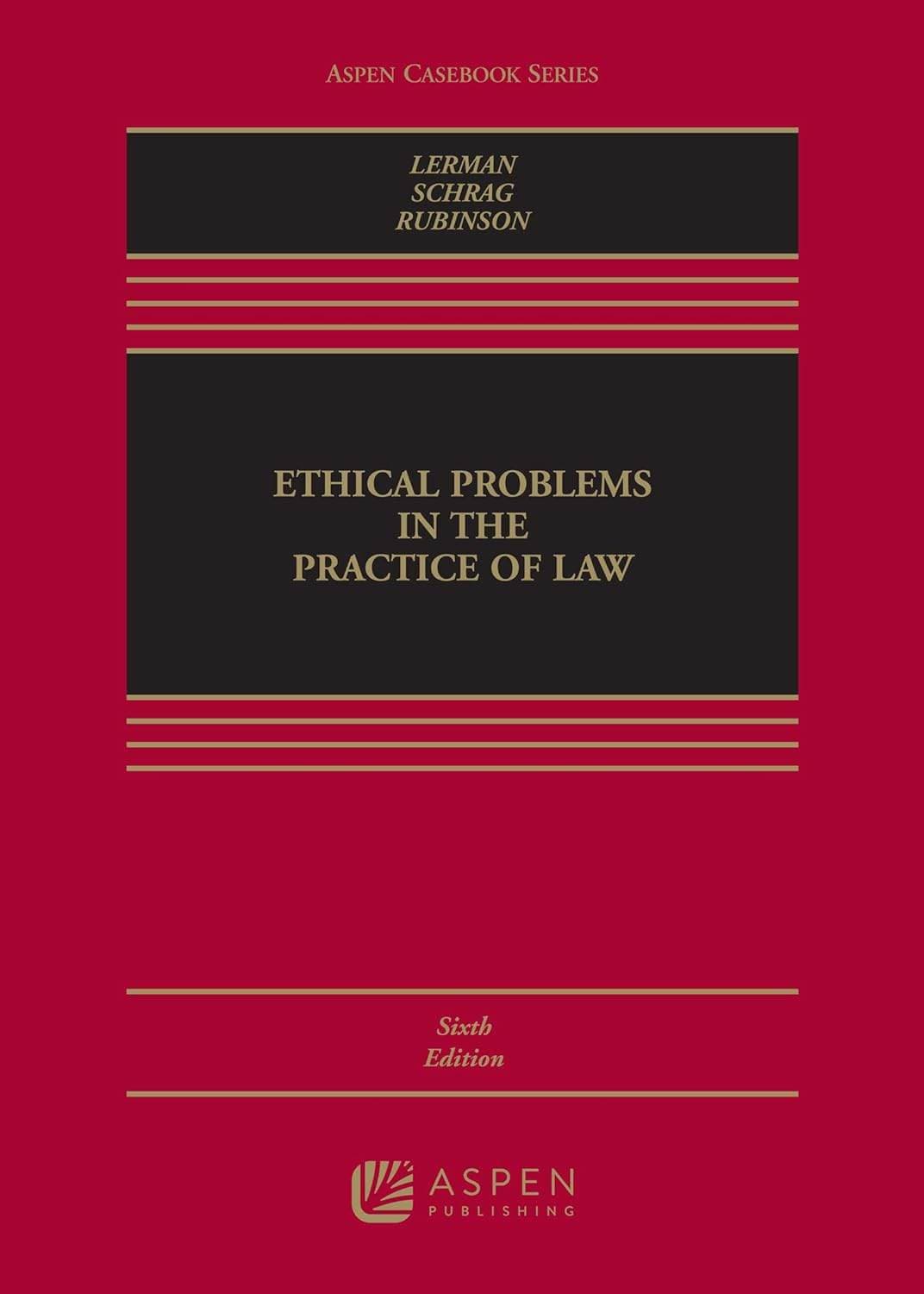 Ethical Problems in the Practice of Law (6th Edition) - ePub/PDF