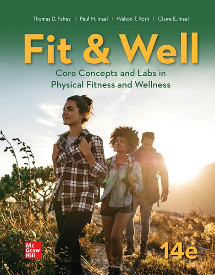 Fit and Well: Core Concepts and Labs in Physical Fitness and Wellness (14th Edition) - PDF (scanned)