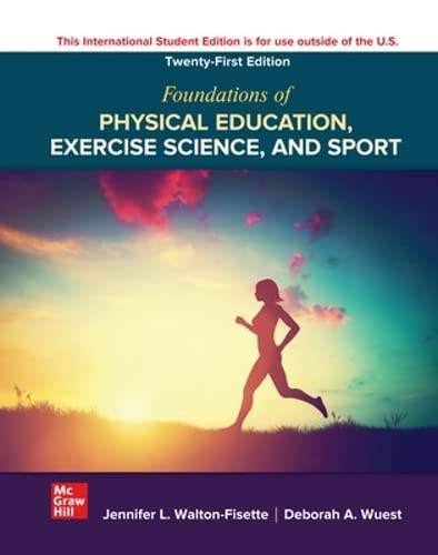 Foundations of Physical Education Exercise Science and Sport ISE (21st Edition) - eBook