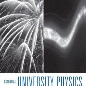 Essential University Physics (3rd Edition) - Volume 1 & 2 - PDF
