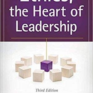 Ethics, the Heart of Leadership (3rd Edition) - eBook