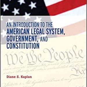 An Introduction to the American Legal System, Government, and Constitutional Law - eBook