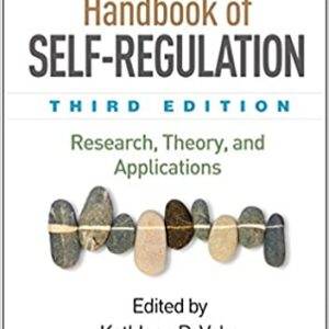 Handbook of Self-Regulation: Research, Theory, and Applications (3rd Edition) - eBook