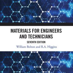 Materials for Engineers and Technicians (7th Edition) - eBook