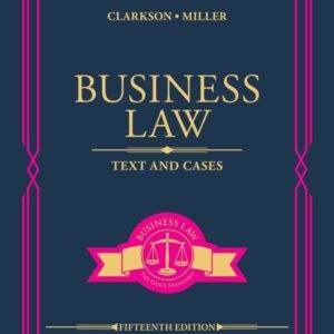 Business Law: Text and Cases (15th Edition) - eBook