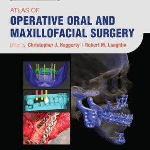 Atlas of Operative Oral and Maxillofacial Surgery (2nd Edition) - PDF