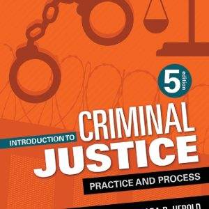 Introduction to Criminal Justice: Practice and Process (5th Edition) - PDF